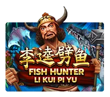 Fish Hunting Li Kui Pi Yu