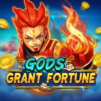 Gods Grant Fortune